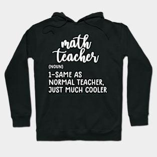 Math Teacher Definition Funny Back To School First Day Hoodie